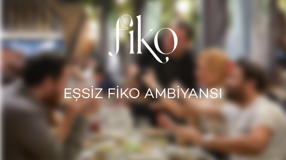 UNIQUE FİKO AMBIANCE